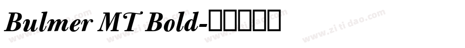 Bulmer MT Bold字体转换